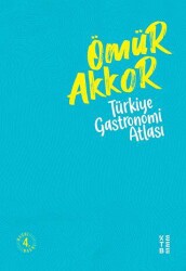 Türkiye Gastronomi Atlası - 1