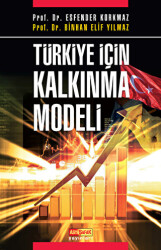 Türkiye İçin Kalkınma Modeli - 1