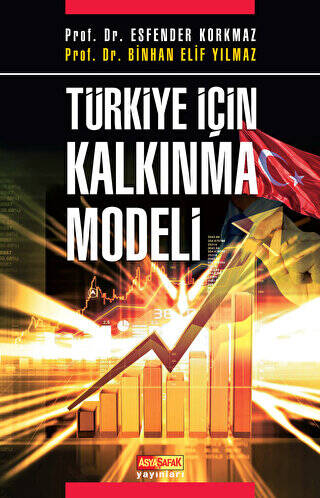 Türkiye İçin Kalkınma Modeli - 1