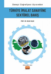 Türkiye İmalat Sanayiine Sektörel Bakış - 1