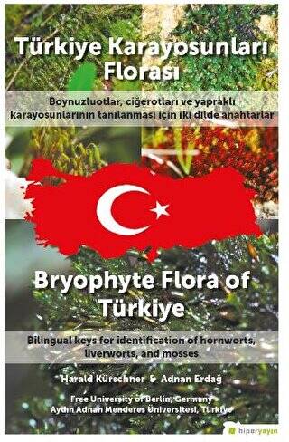 Türkiye Karayosunları Florası - Bryophyte Flora of Türkiye - 1