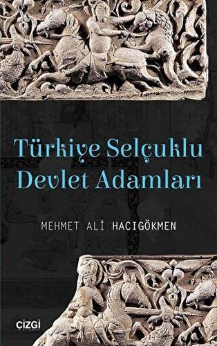 Türkiye Selçuklu Devlet Adamları - 1