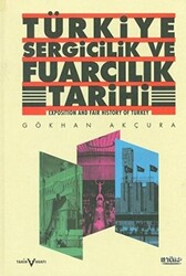 Türkiye Sergicilik ve Fuarcılık Tarihi - Exposition and Fair History of Turkey - 1
