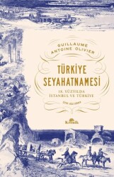 Türkiye Seyahatnamesi - 1