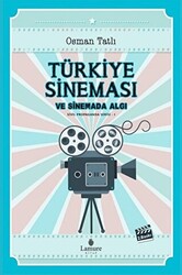 Türkiye Sineması ve Sinemada Algı - 1
