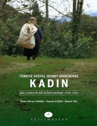 Türkiye Sosyal Hizmet Birikiminde Kadın - 1