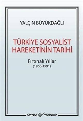 Türkiye Sosyalist Hareketinin Tarihi - 1