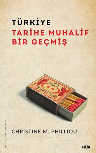 Türkiye: Tarihe Muhalif Bir Geçmiş - 1