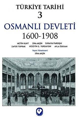 Türkiye Tarihi 3 Osmanlı Devleti 1600-1908 - 1