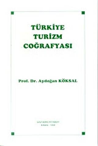 Türkiye Turizm Coğrafyası - 1