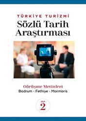 Türkiye Turizmi Sözlü Tarih Araştırması Cilt 2 - Detay Yayıncılık