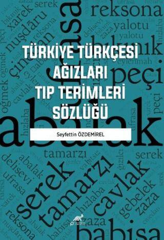 Türkiye Türkçesi Ağızları Tıp Terimleri Sözlüğü - 1