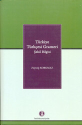Türkiye Türkçesi Grameri Şekil Bilgisi - 1