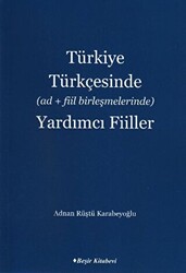 Türkiye Türkçesinde Ad Fiil Birleşmelerinde Yardımcı Fiiller - 1