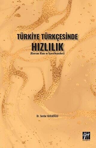 Türkiye Türkçesinde Hızlılık - 1