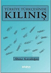 Türkiye Türkçesinde Kılınış - 1