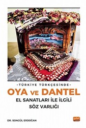 Türkiye Türkçesinde Oya ve Dantel El Sanatları ile İlgili Söz Varlığı - 1
