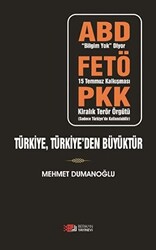 Türkiye, Türkiye`den Büyüktür - 1