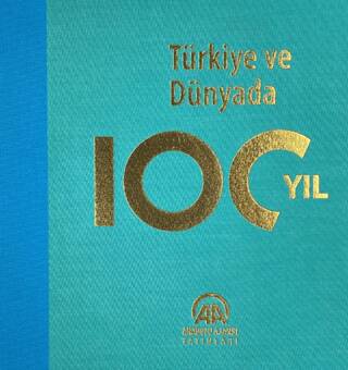 Türkiye ve Dünyada 100 Yıl - 1