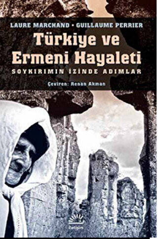 Türkiye ve Ermeni Hayalet - 1