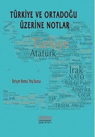 Türkiye ve Ortadoğu Üzerine Notlar - 1
