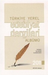 Türkiye Yerel Edebiyat Dergileri Albümü - 1