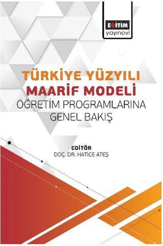 Türkiye Yüzyılı Maarif Modeli Öğretim Programlarına Genel Bakış - 1