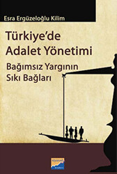 Türkiye’de Adalet Yönetimi - 1