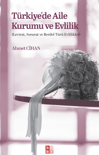 Türkiyede Aile Kurumu ve Evlilik - 1