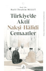 Türkiye’de Aktif Nakşî-Hâlidî Cemaatler - 1