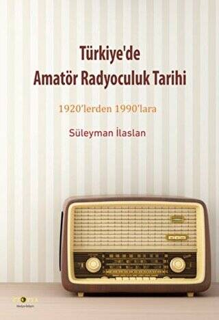 Türkiye`de Amatör Radyoculuk Tarihi - 1