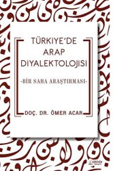 Türkiye’de Arap Diyalektolojisi - 1