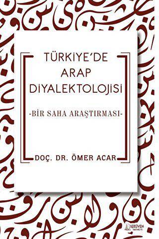 Türkiye’de Arap Diyalektolojisi - 1