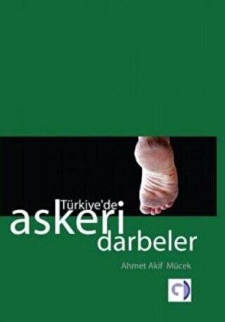 Türkiye`de Askeri Darbeler - 1