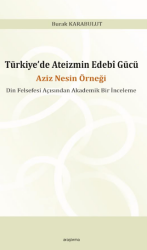 Türkiye’de Ateizmin Edebî Gücü - Araştırma Yayınları