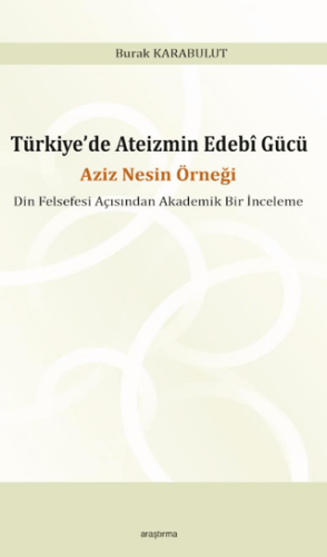 Türkiye’de Ateizmin Edebî Gücü - 1