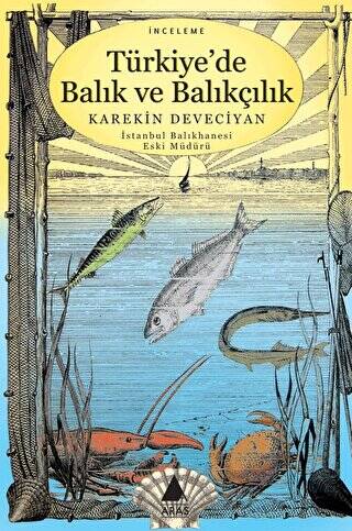 Türkiye’de Balık ve Balıkçılık - 1