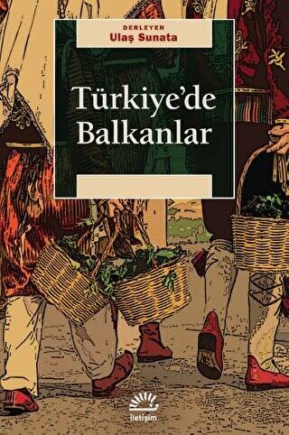 Türkiye`de Balkanlar - 1