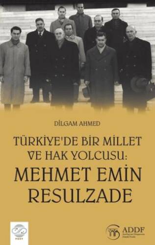 Türkiye`de Bir Millet ve Hak Yolcusu : Mehmet Emin Rasulzade - 1