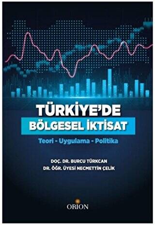 Türkiye`de Bölgesel İktisat - 1