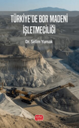 Türkiye’de Bor Madeni İşletmeciliği - Nobel Bilimsel Eserler