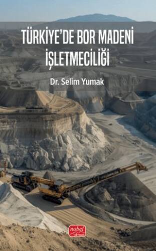 Türkiye’de Bor Madeni İşletmeciliği - 1