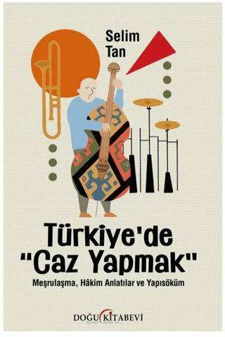 Türkiye’de Caz Yapmak - 1