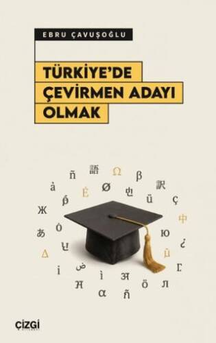 Türkiye’de Çevirmen Adayı Olmak - 1