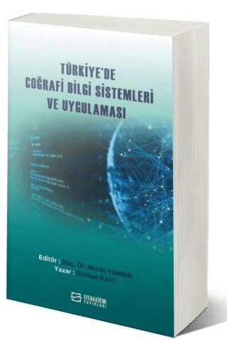 Türkiye`de Coğrafi Bilgi Sistemleri ve Uygulaması - 1