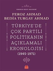 Türkiye`de Çok Partili Politikanın Açıklamalı Kronolojisi 1945-1971 - 1