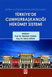 Türkiyede Cumhurbaşkanlığı Hükümet Sistemi - 1