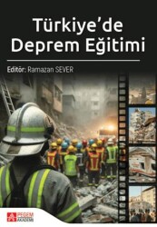 Türkiye`de Deprem Eğitimi - Pegem Akademi Yayıncılık