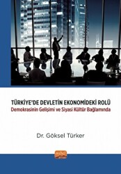 Türkiye’de Devletin Ekonomideki Rolü - 1