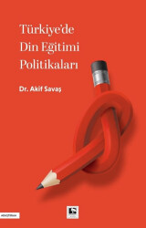 Türkiye`de Din Eğitimi Politikaları - 1